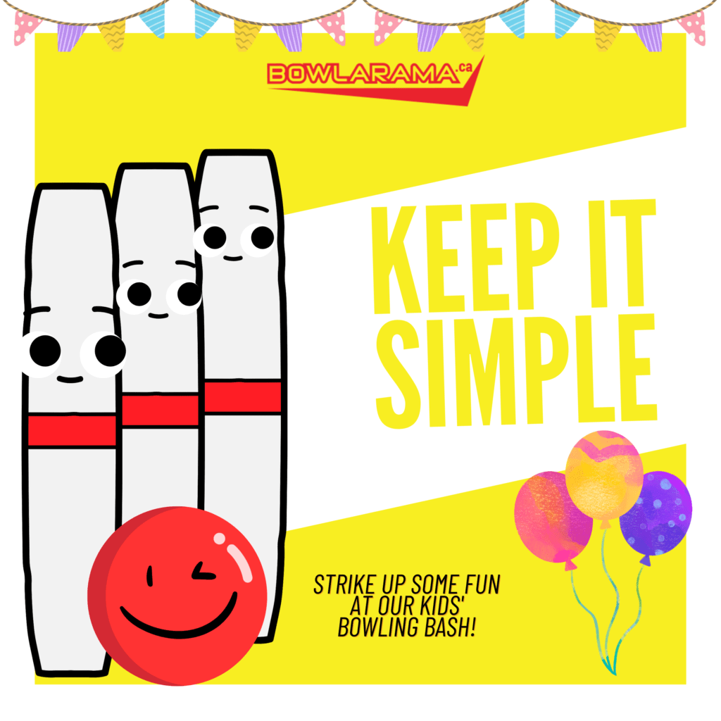 Animated bowling pins and ball, sign for keep it simple birthday party at bowlarama.